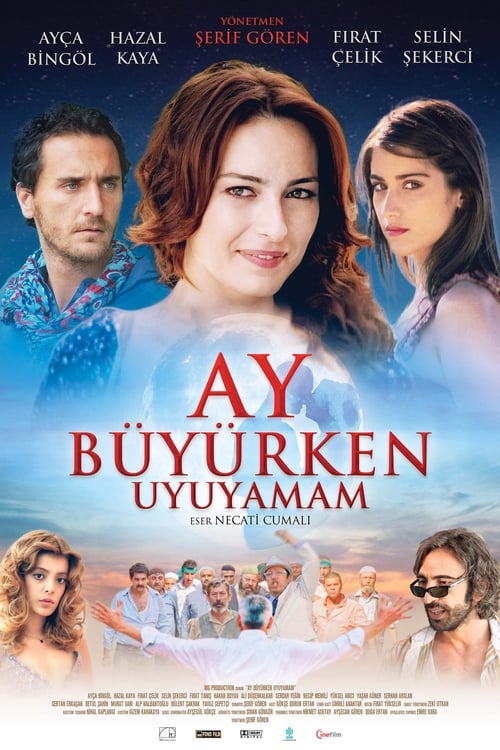 دانلود فیلم ترکی Ay Büyürken Uyuyamam