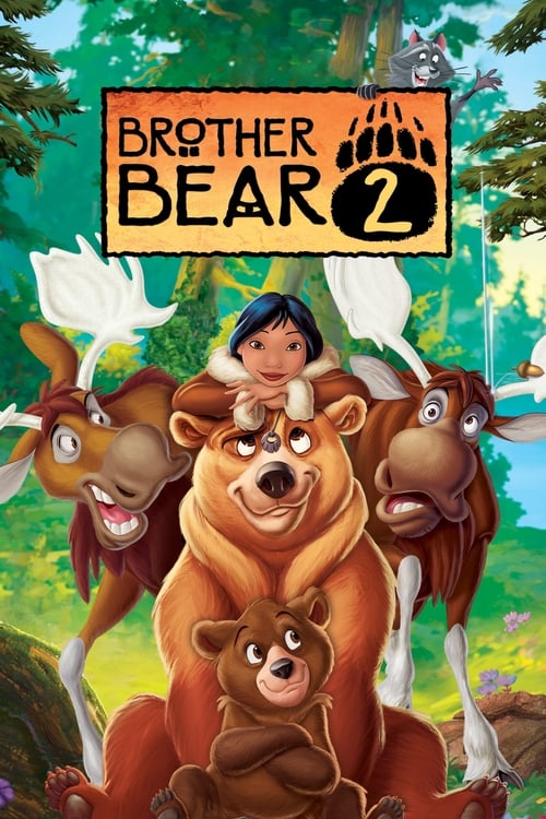 دانلود فیلم Brother Bear 2 – برادر خرس 2