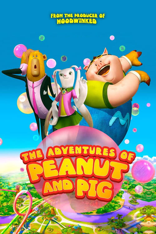 دانلود فیلم The Adventures of Peanut and Pig – ماجراهای بادام زمینی و خوک