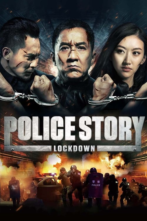 دانلود فیلم Police Story: Lockdown – داستان پلیس: حبس