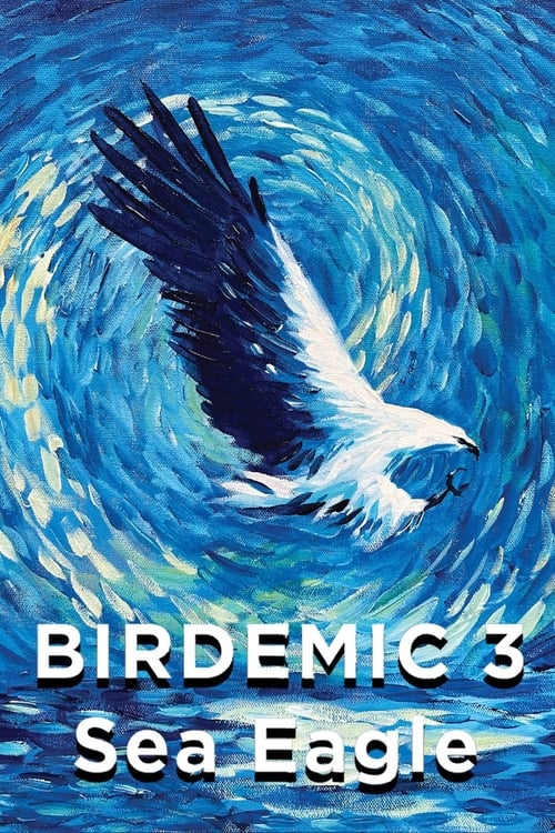 دانلود فیلم Birdemic 3: Sea Eagle