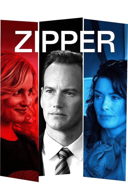 دانلود فیلم Zipper – زیپ ها