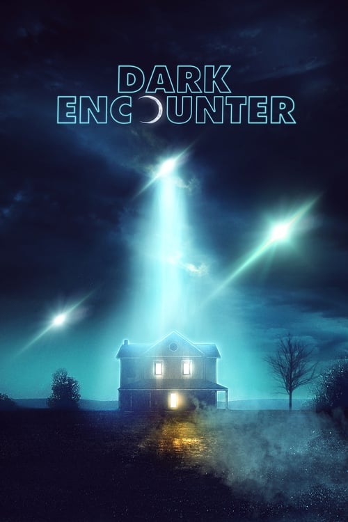 دانلود فیلم Dark Encounter – برخورد تاریک