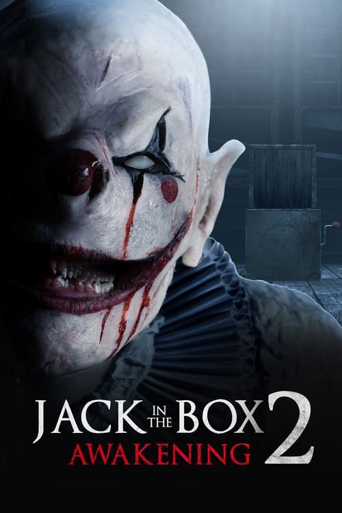 دانلود فیلم The Jack in the Box: Awakening –  جک در جعبه – بیداری