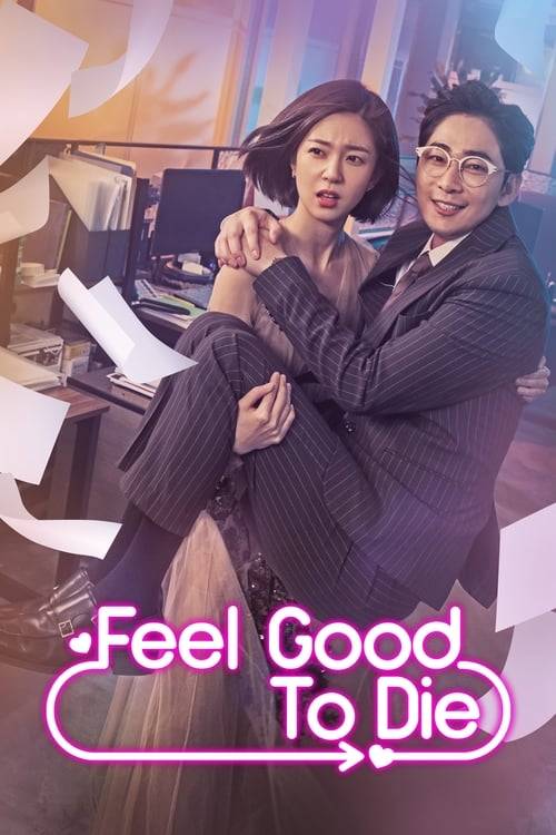 دانلود سریال Feel Good To Die | حس خوب برای مردن