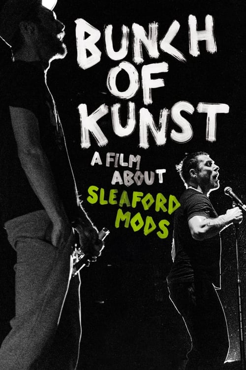 دانلود فیلم Bunch of Kunst – A Film About Sleaford Mods