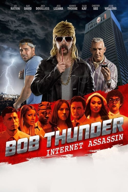 دانلود فیلم Bob Thunder: Internet Assassin – باب تاندر: قاتل اینترنتی