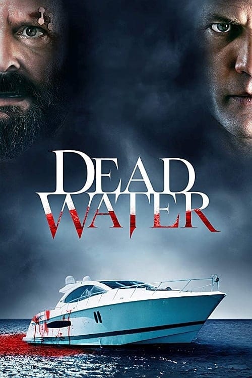 دانلود فیلم Dead Water – آب مرده