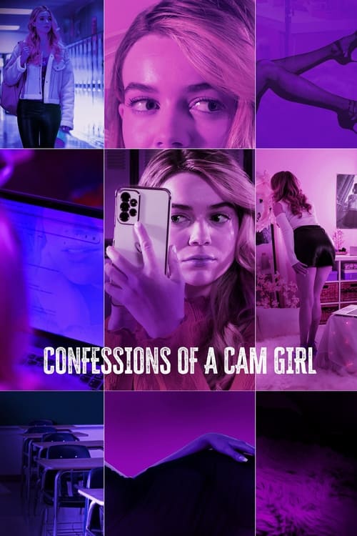 دانلود فیلم Confessions of a Cam Girl اعترافات یک دختر بادامک